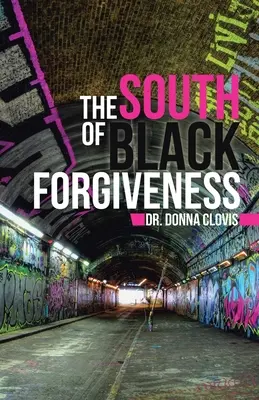 El sur del perdón negro - The South of Black Forgiveness