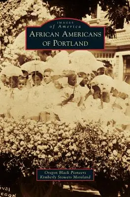 Afroamericanos de Portland - African Americans of Portland