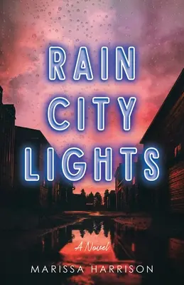 Luces de lluvia - Rain City Lights