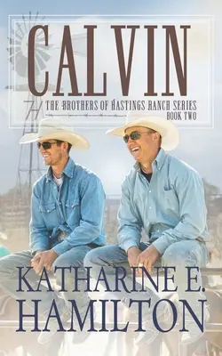 Calvin: Segundo libro de Los hermanos del rancho Hastings - Calvin: The Brothers of Hastings Ranch Book Two