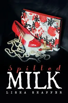 Leche derramada - Spilled Milk