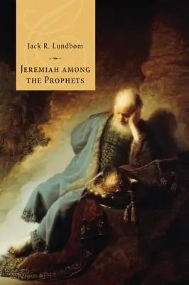 Jeremías entre los profetas - Jeremiah Among the Prophets
