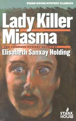 Lady Killer / Miasma - Lady Killer/Miasma