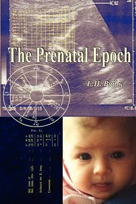 La época prenatal - The Prenatal Epoch