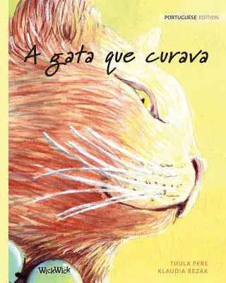 A gata que curava: Edición en portugués de The Healer Cat - A gata que curava: Portuguese Edition of The Healer Cat