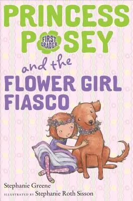 La princesa Posey y el fiasco de la florista - Princess Posey and the Flower Girl Fiasco