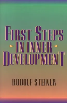 Primeros pasos en el desarrollo interior - First Steps in Inner Development