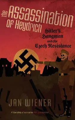 El asesinato de Heydrich - The Assassination of Heydrich