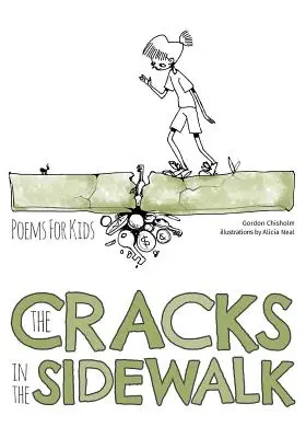 Las grietas de la acera: Poemas Para Niños - The Cracks In The Sidewalk: Poems For Kids