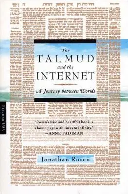 El Talmud e Internet: Un viaje entre mundos - The Talmud and the Internet: A Journey Between Worlds