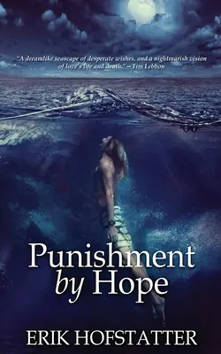 El castigo de la esperanza - Punishment By Hope