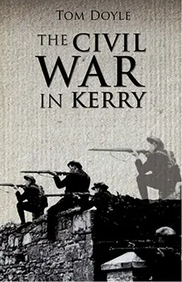 Guerra civil en Kerry - Civil War in Kerry