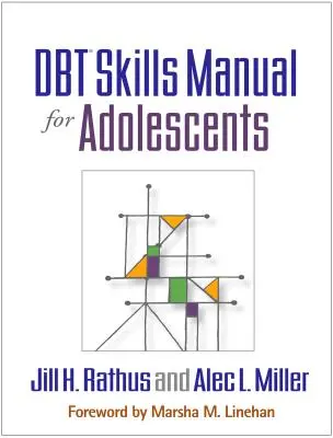 Manual de habilidades Dbt para adolescentes - Dbt Skills Manual for Adolescents
