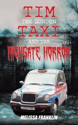 El taxi de Londres y el horror de Highgate - The London Taxi and The Highgate Horror