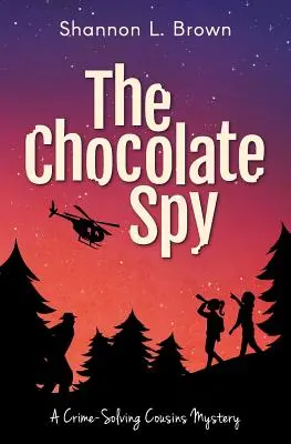 El espía de chocolate (Los misterios de los primos que resuelven crímenes, Libro 3) - The Chocolate Spy (The Crime-Solving Cousins Mysteries Book 3)