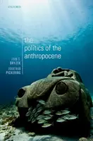 La política del Antropoceno - The Politics of the Anthropocene