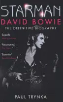 Starman - David Bowie - La biografía definitiva - Starman - David Bowie - The Definitive Biography