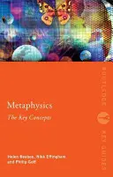 Metafísica: Los conceptos clave - Metaphysics: The Key Concepts