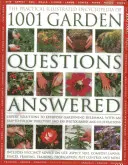 La práctica enciclopedia ilustrada de las 1001 preguntas de jardinería: Soluciones expertas a dilemas cotidianos de jardinería, con una guía fácil de seguir. - The Practical Illustrated Encyclopedia of 1001 Garden Questions Answered: Expert Solutions to Everyday Gardening Dilemmas, with an Easy-To-Follow Dire