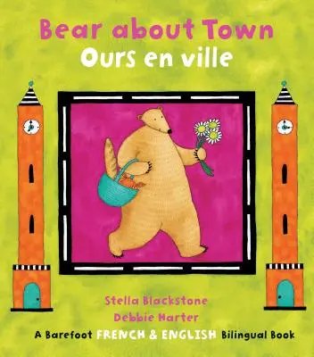 Oso En La Ciudad/Ours En Ville - Bear about Town/Ours En Ville