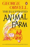 Rebelión en la granja - La edición ilustrada - Animal Farm - The Illustrated Edition