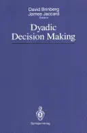 Toma de decisiones diádica - Dyadic Decision Making