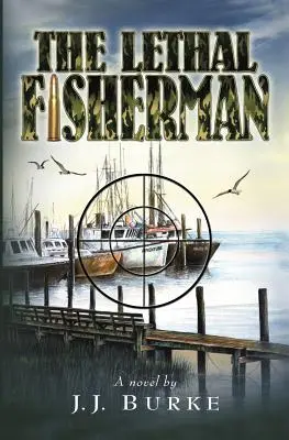 El pescador letal - The Lethal Fisherman