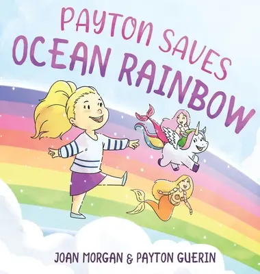 Payton salva el arco iris marino - Payton Saves Ocean Rainbow