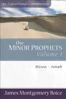 Profetas menores: Oseas-Jonás - The Minor Prophets: Hosea-Jonah