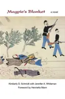 La manta de la urraca - Magpie's Blanket