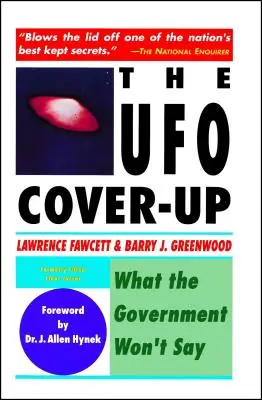 El encubrimiento de los ovnis: Lo que el Gobierno no dice - The UFO Coverup: What the Govenment Won't Say