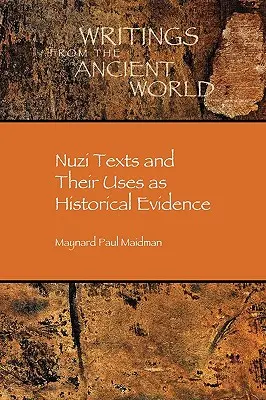 Textos nuzi y su uso como prueba histórica - Nuzi Texts and Their Uses as Historical Evidence