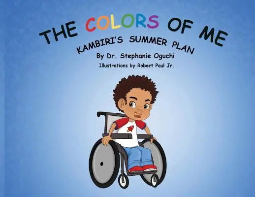 Los colores de mí: El plan de verano de Kambiri - The Colors of Me: Kambiri's Summer Plan