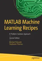 Recetas de Aprendizaje Automático de MATLAB: A Problem-Solution Approach - MATLAB Machine Learning Recipes: A Problem-Solution Approach