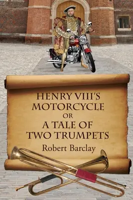 La motocicleta de Enrique VIII - Henry VIII's Motorcycle