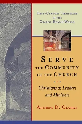 Servir a la Comunidad de la Iglesia: Los cristianos como líderes y ministros - Serve the Community of the Church: Christians as Leaders and Ministers