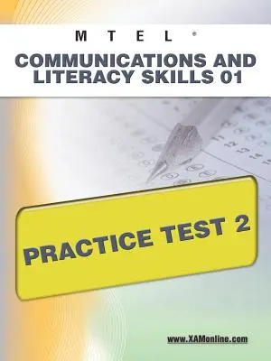 MTEL Habilidades de Comunicación y Alfabetización 01 Prueba de Práctica 2 - MTEL Communication and Literacy Skills 01 Practice Test 2