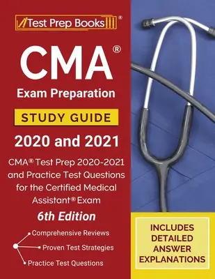 Guía de Estudio para la Preparación del Examen CMA 2020 y 2021: CMA Test Prep 2020-2021 and Practice Test Questions for the Certified Medical Assistant Exam [6th Edit - CMA Exam Preparation Study Guide 2020 and 2021: CMA Test Prep 2020-2021 and Practice Test Questions for the Certified Medical Assistant Exam [6th Edit