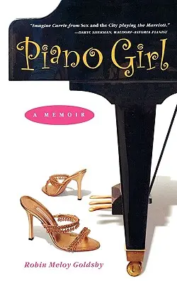 La pianista: Memorias - Piano Girl: A Memoir