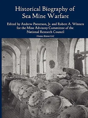 Bibliografía histórica sobre la guerra con minas marinas - Historical Bibliography of Sea Mine Warfare