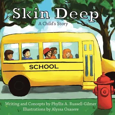 A flor de piel: la historia de un niño - Skin Deep: A Child's Story