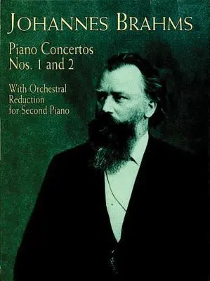 Conciertos para piano núms. 1 y 2: Con reducción orquestal para segundo piano - Piano Concertos Nos. 1 and 2: With Orchestral Reduction for Second Piano