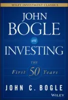 John Bogle sobre la inversión: Los primeros 50 años - John Bogle on Investing: The First 50 Years