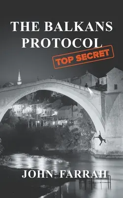 El protocolo de los Balcanes - The Balkans Protocol