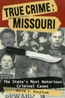 True Crime: Missouri: The Statpb