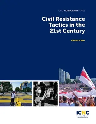 Tácticas de resistencia civil en el siglo XXI - Civil Resistance Tactics in the 21st Century