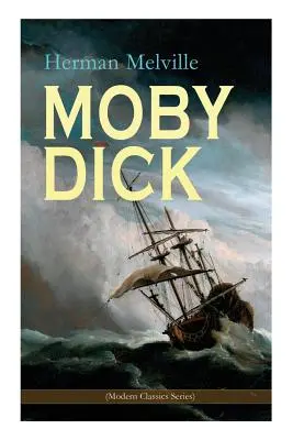 MOBY DICK (Serie Clásicos Modernos) - MOBY DICK (Modern Classics Series)