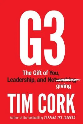 G3: El don de ti, el liderazgo y el Netgiving - G3: The Gift of You, Leadership, and Netgiving