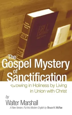 El misterio evangélico de la santificación - The Gospel Mystery of Sanctification