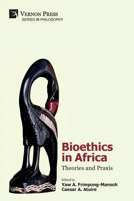 Bioética en África: Teorías y praxis - Bioethics in Africa: Theories and Praxis